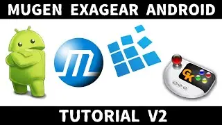 Mugen Exagear Android - Tutorial V2