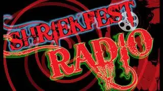Shriekfest Radio Jules Vincent and Chuck McCue