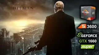 Hitman Absolution Ryzen 3600 + GTX 1660 Super best settings benchmark