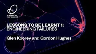 Lessons to be Learnt | Session 1 | Glen Koorey and Gordon Hughes