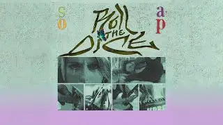 Soap - Roll The Dice