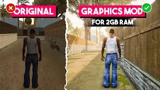GTA San Andreas New 2025 Graphics Mod (2GB RAM) - Installation