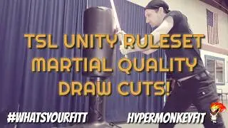 The Saber Legion - Unity Ruleset: Martial Quality Draw Cuts!