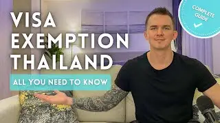 VISA EXEMPTION Thailand 2021 | Watch this before you travel