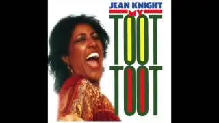 Jean Knight - My Toot Toot Long (Version)