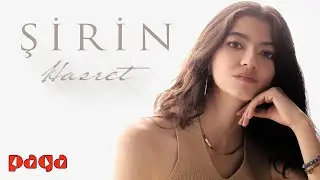 Şirin - Hasret