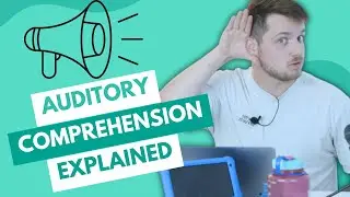 What does Auditory Comprehension mean?