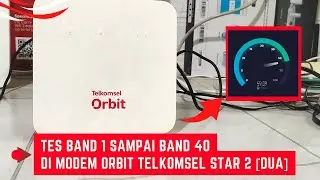 Uji Semua Band Di Modem Telkomsel Orbit Star 2 Dari Band 1-2100 Mhz Sampai Band 40-2300 Mhz