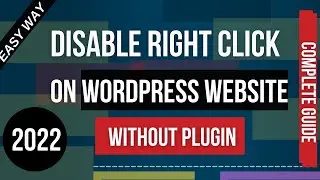 Disable Right Click on WordPress Website Without Plugin | Disable Inpect Element