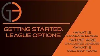 POE: Getting Started - League Options - What are Standard, Challenge, and Solo Self Found leagues?