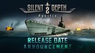 Silent Depth 2: Pacific - Release Date Announcement Trailer