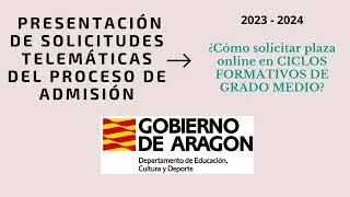 Presentación de solicitudes telemáticas Ciclos Formativos Grado Medio