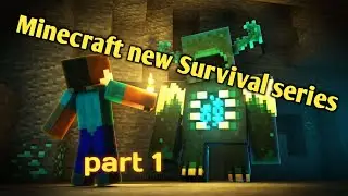 Minecraft new survive series part 1
