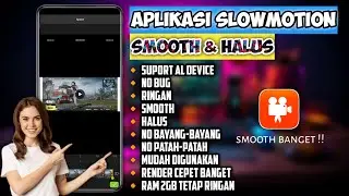 Latest Slowmotion Smooth & Smooth Apk 2024