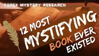 12 MOST MYSTIFYING BOOKS THAT REMAINS A MYSTERY