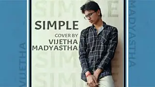 Sam Fisher - SIMPLE | Vijetha Madyastha Covers