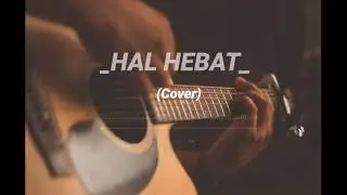 Govinda- Hal Hebat || Cover