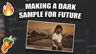 Making a DARK Sample for Future  | FL Studio 21 Tutorial