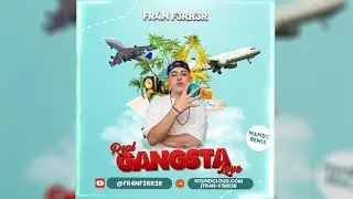 Trueno - REAL GANGSTA LOVE (Mambo Remix) | FR4N F3RR3R