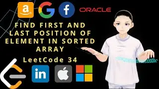 Leetcode 34 - Find First And Last Position Of Element In Sorted Array (JAVA Solution Explained!)