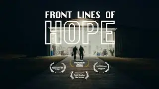 Front Lines of Hope – Trailer