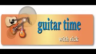 Guitar Time with Rick #24