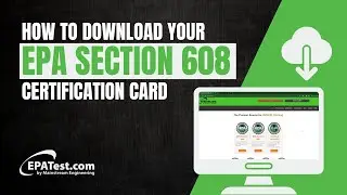 How to Download Your EPA Section 608 Certification Card