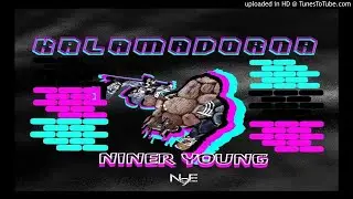 Niner Young - Kalamadorna