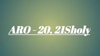 ARO - 20 21SHoly