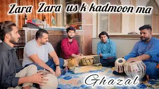 Zara zara us k kahmoon ma | Ghazal | Worshiper Salman Mumtaz|Qaisar chohan|Asher khan| Sharoon Naar