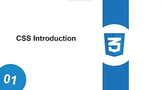 01 CSS Introduction | CSS | HTML AND CSS