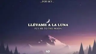Lotus Blue - Fly Me To The Moon lyrics Ingles_Español