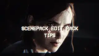 scenepack edit pack + tips and overlays