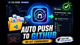 VS Code Extension: Automatically Push & Sync Files to GitHub