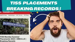 REAL MOTIVATION! TISS Mumbai HRM&LR Summer Placements breaking Records! Latest 2024 report out.#tiss