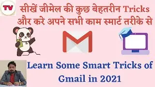 Learn Some Smart Tips & Tricks of Gmail 2021 | Gmail New Awesome Features | Gmail Account |Gmail App