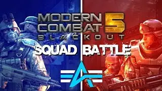 Modern Combat 5 - SQUAD BATTLE VS AXN