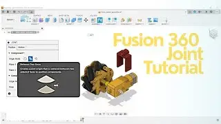 Fusion 360 Joint Tutorial