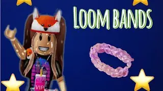 loom band/Art's craft.