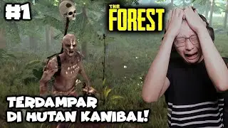 Terdampar di Hutan Serem Sendirian - The Forest Indonesia - Part 1