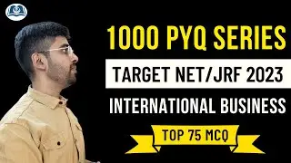 1000 PYQ Series | Part I | UGC NET 2023 | Commerce | Management | International Business