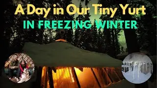 Experience Yurt Living for a Day in Freezing Winter