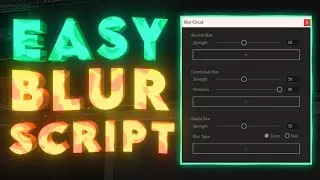 Add Blurs FASTER and EASIER With This NEW After Effects Script!