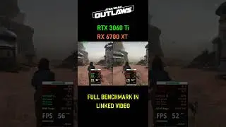 Star Wars Outlaws PC Performance on RTX 3060 Ti and RX 6700 XT #benchmark #starwars