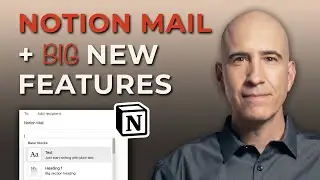 Notion Mail + Notion Forms + Layouts — Guided Introductions