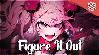 Nightcore - Figure It Out (Lyrics | Faith Marie) - ft. 