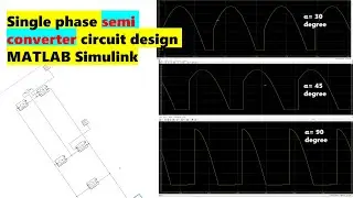Simulation of single phase semi converter | MATLAB Simulink