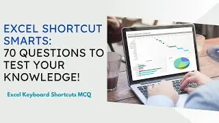 Boost Your Excel Skills: 70 Essential Shortcuts Quiz!