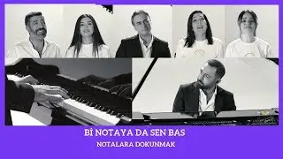 Bi Notaya Da Sen Bas - Notalara Dokunmak