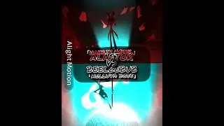 Alastor vs Beelzebub